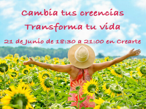 Cambia tus creencias. Transforma tu vida