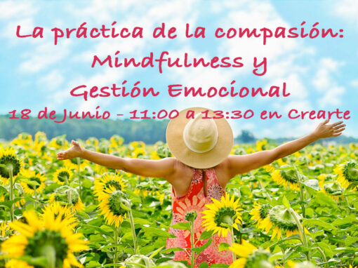 La práctica de la compasión: Mindfulness y Gestión Emocional