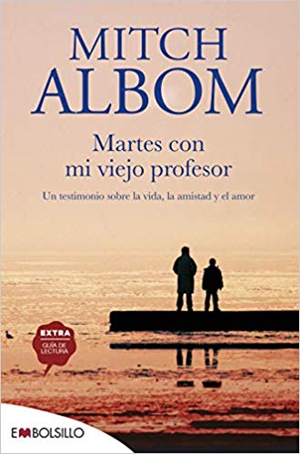 Martes con mi viejo profesor - Mitch Albom